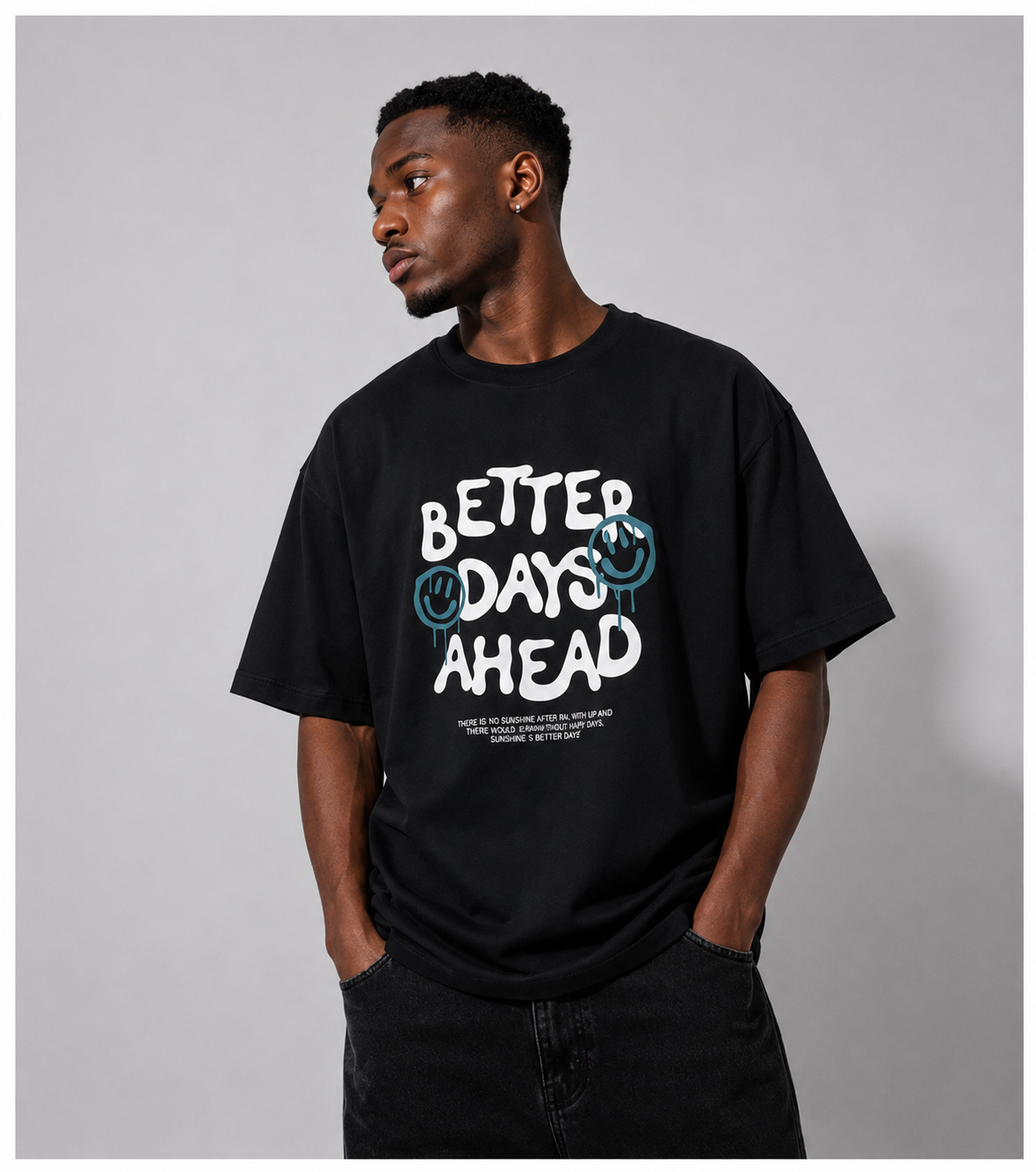 Better Days Ahead Oversized T-shirt