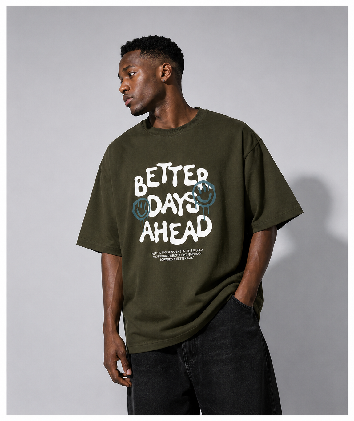 Better Days Ahead Oversized T-shirt